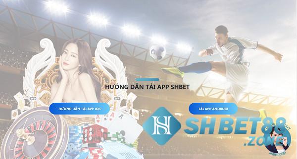 Hướng dẫn cách tải app Shbet chi tiết trên iOS và Android 9 App Shbet có ưu điểm gì?