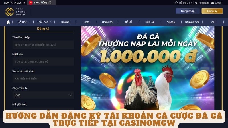 Casinomcw - Trang Web Xem Trực Tiếp Đá Gà Thomo Đỉnh Cao Tại Việt Nam 7 Hướng dẫn đăng ký tài khoản cá cược đá gà trực tiếp tại casinomcw