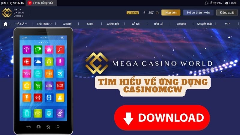 Casinomcw - Thiên Đường Cá Cược Trực Tuyến Đáng Tin Cậy 12 Tìm hiểu về ứng dụng casinomcw